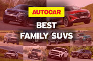 Autocar top ten best family SUVs 2025