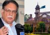 LHC rejected Pervaiz nomination