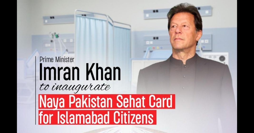 PM Imran Khan will launch Naya Pakistan Qaumi Sehat Card